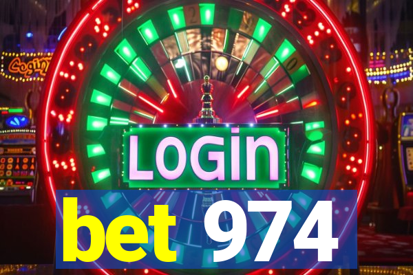 bet 974